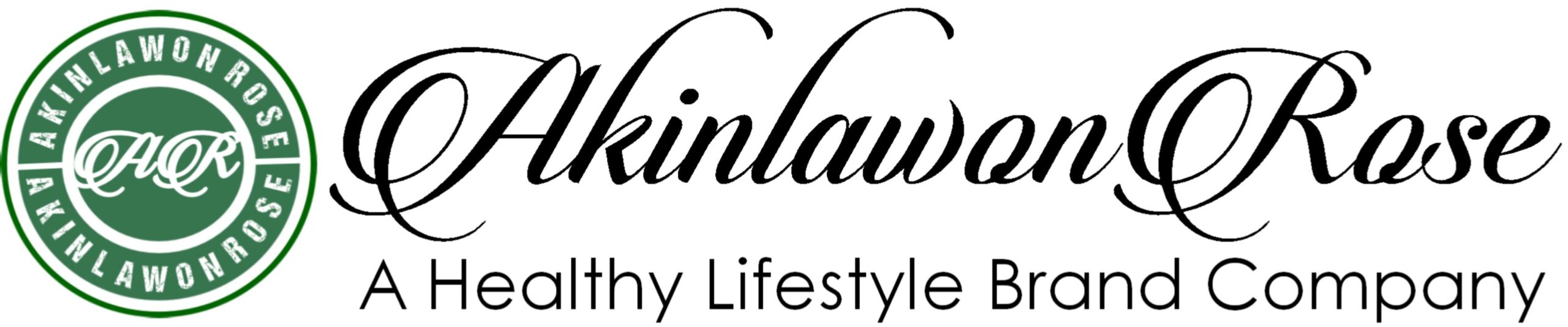 Akinlawon Rose | A Healthy Lifestyle Brand Company